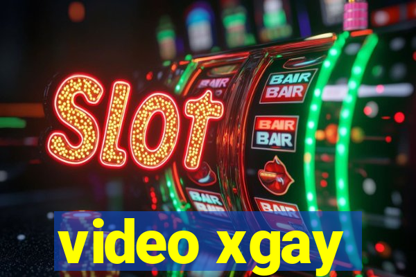 video xgay